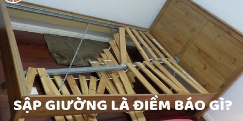 Nằm mơ thấy giường bị sập